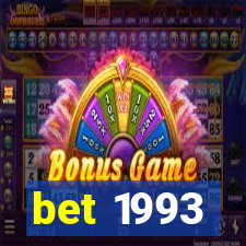 bet 1993